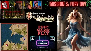 Stronghold Crusader Extreme : Mission-3 : Fury Bay