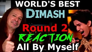 Worlds Best Vocal Coach Reaction To Dimash Kudaibergen - Episode 2 - All By Myself - Ken Tamplin