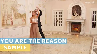 Sample Tutorial: You Are the reason - Calum Scott | Wedding Dance choreography