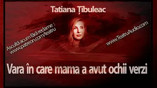 Tatiana Țîbuleac - Vara în care mama a avut ochii verzi (2023)