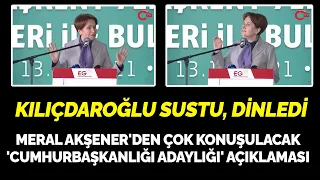 Meral Akşener'den, Kemal Kılıçdaroğlu'nun yüzüne baka baka 'Cumhurbaşkanlığı adaylığı' açıklaması