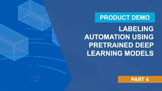 Labeling Automation Using Deep Learning Models | Getting Started with Lidar Labeler App, Part 4