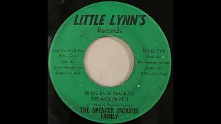 Rare Gospel Funk "Bring Back Peace To The World Pts  1 & 2 " - The Spencer Jackson Family