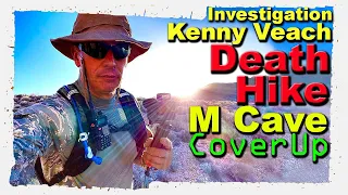 Kenny Veach Investigation: Death Hike! - MCave CoverUp