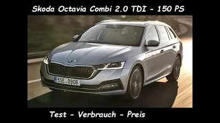 Skoda Octavia Combi 4 Neu 2 0 TDI 110 kW 150 PS Test Review Verbrauch Preis Kombi Deutsch