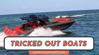 TRICKED OUT BOATS /  BOCA RATON INLET BOAT VIDEOS / CUSTOM YACHT SHIRTS