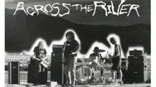 Across The River Demo 1985 To Fly
