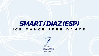 Smart/Diaz (ESP) | Ice Dance FD | ISU European FS Championships 2022 | Tallinn | #EuroFigure