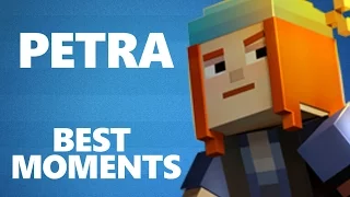 PETRA BEST MOMENTS - Minecraft Story Mode