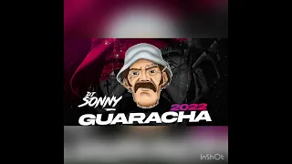 GUARACHA 2K22 DJ SONNY