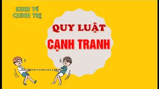 KINH TẾ CHÍNH TRỊ MÁC LÊNIN| Chương 2.P10. Quy luật cạnh tranh | Quy luật kinh tế cơ bản