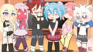 || Anime Characters React To Eachother || 4/4 || Karma , Nagisa || Assassination Classroom || FINAL