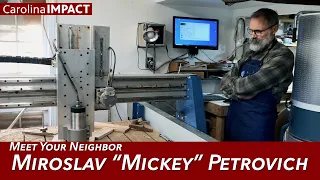 Meet Your Neighbor: Miroslav “Mickey” Petrovich | Carolina Impact