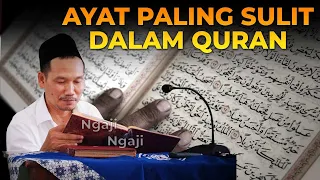 Gus Baha - Ayat Paling Sulit dalam Al Quran