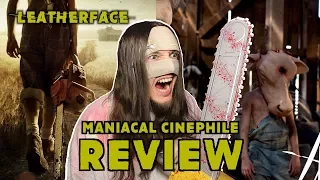 Leatherface (2017) - Movie Review | Maniacal Cinephile