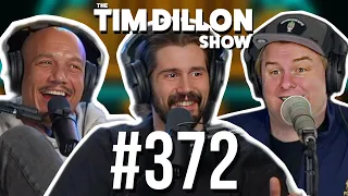Bastard Radio | The Tim Dillon Show #372
