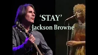 Jackson Browne 'STAY' HD