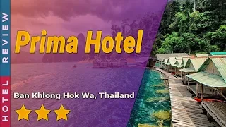 Prima Hotel hotel review | Hotels in Ban Khlong Hok Wa | Thailand Hotels