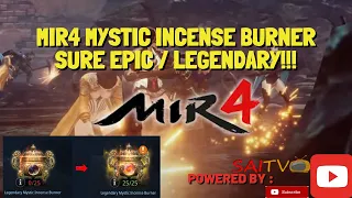 HOW TO USE MYSTIC INCENSE BURNER MIR4 TIPS / SURE EPIC !!!