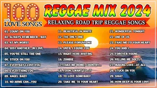 New Reggae Songs 2024 🍇 All Time Favorite Reggae Songs 2024 - Reggae Playlist 2024