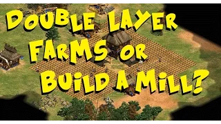 Double Layer Farms or Build a Mill?