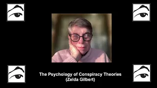 The Psychology of Conspiracy Theories (Zelda Gilbert)