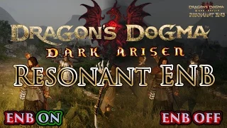 Dragon's Dogma: Dark Arisen Resonant ENB MOD UPDATE