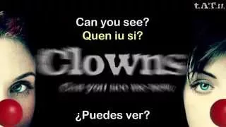 t.A.T.u. | Clowns (Can You See Me Now) - Lyrics, letra en español +Pronunciación