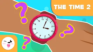 What time is it? - Learning How to Tell Time: O'clock, Thirty, Quarter After, Quarter Til, Episode 2