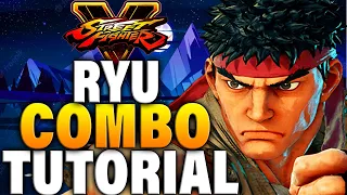 Street Fighter 5 Ryu Combos - Street Fighter 5 Ryu Combo Guide