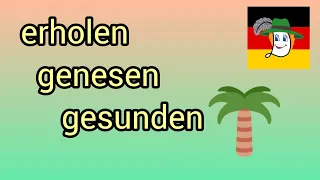 🏝️ sich erholen, genesen, gesunden... відпочивати чи виздоровіти@natalialegka