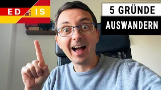 👉 5 Gründe: Warum Nach SPANIEN AUSWANDERN 🇪🇸