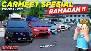 CARMEET DAN KONVOI SPESIAL RAMADAN TERBESAR !! ROLEPLAY CDID UPDATE - Roblox Indonesia