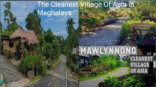 Mawlynnong Village || Visiting Cleanest Village in Asia||The Cleanest Village Of Asia in Meghalaya