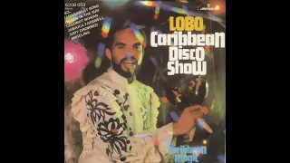 THE CARIBBEAN DISCO SHOW (EXTENDED)(LOBO)12" VINYL 1981