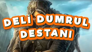 Deli Dumrul Destanı