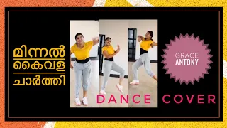 Minnal Kaivala | Dance Cover | Grace Antony