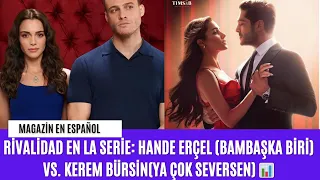 Rivalry in the series: Hande Erçel (Bambaşka Biri) vs. Kerem Bürsin(Ya Çok Seversen) 📊 #YÇS #BBB