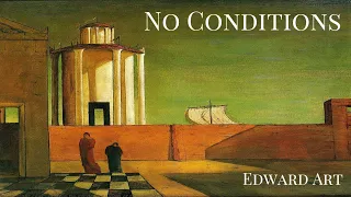 No Conditions - Edward Art (Neville Goddard Inspired)