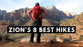 The 8 Most Popular Hiking Trails in Zion National Park | Overview/Guide
