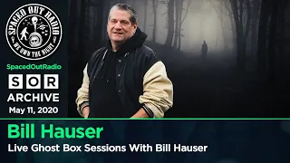 Bill Hauser - Live Ghost Box Sessions with Bill Hauser