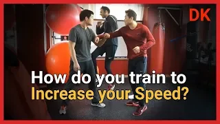 How do you train to increase your speed? -  DK Yoo