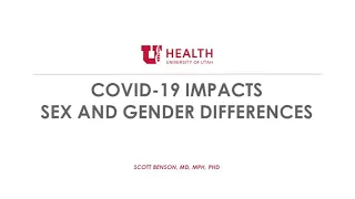 Sex & Gender Differences with COVID-19