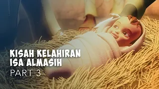 Kisah Kelahiran Yesus Sang Juru Selamat  PART 3 - Superbook Indonesia