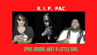 2Pac Mama Just a Little Girl REACTION