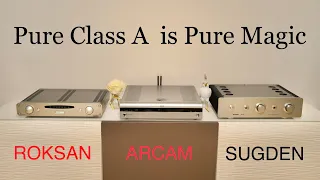 Roksan Caspian M-1 ⚫️ Arcam Solo Music MKII ⚫️ Sugden A21SE