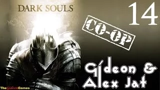 Прохождение Dark Souls. Co-op: Gideon & Alex Jat - Часть 14 (Горгульи и Ассасины)