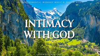 INTIMACY WITH GOD | Instrumental Worship & Scriptures with Beautiful Nature | Inspirational CKEYS