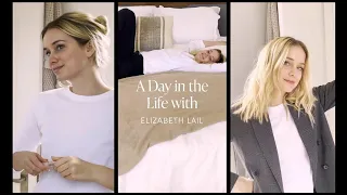 Elizabeth Lail | A Day In The Life With Her