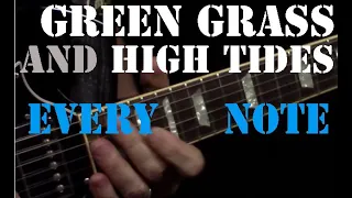 Green Grass And High Tides - EVERY GUITAR NOTE